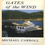 Gates of the Wind
Michael Carroll
€ 5,00 Gates of the Wind
Michael Carroll
€ 5,00