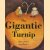 The Gigantic Turnip
Aleksei Tolstoy e.a.
€ 5,00 The Gigantic Turnip
Aleksei Tolstoy e.a.
€ 5,00
