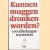 Kunnen uggen dronken worden?
Juliette Vasterman
€ 5,00 Kunnen uggen dronken worden?
Juliette Vasterman
€ 5,00