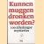 Kunnen uggen dronken worden?
Juliette Vasterman
€ 5,00