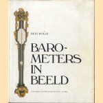 Barometers in beeld *SIGNED*
Bert Bolle
€ 22,50