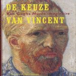 De keuze van Vincent: Van Goghs Musée imaginaire door Chris Stolwijk e.a.