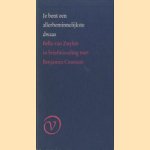 Je bent een allerbeminnelijkste dwaas. Belle van Zuylen in briefwisseling met Benjamin Constant
Belle van Zuylen e.a.
€ 6,00 Je bent een allerbeminnelijkste dwaas. Belle van Zuylen in briefwisseling met Benjamin Constant
Belle van Zuylen e.a.
€ 6,00