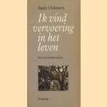 Ik vind vervoering in het leven. Een keuze uit haar brieven. Vijftig brieven aan haar mentor
Emily Dickinson
€ 5,00 Ik vind vervoering in het leven. Een keuze uit haar brieven. Vijftig brieven aan haar mentor
Emily Dickinson
€ 5,00