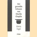 Het geroofde lichaam van Charlie Chaplin
Edwin Fagel
€ 5,00 Het geroofde lichaam van Charlie Chaplin
Edwin Fagel
€ 5,00