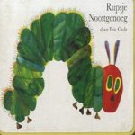 Rupsje Nooitgenoeg
Eric Carle
€ 6,00
