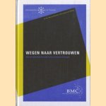 Wegen naar vertrouwen door Stavros Zouridis
