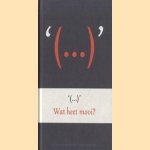 Wat heet mooi? Klein filosofisch citatenboek '(. . .)'
Rob van Raay
€ 6,00 Wat heet mooi? Klein filosofisch citatenboek '(. . .)'
Rob van Raay
€ 6,00