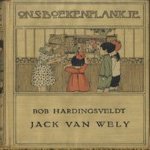 Jack van Wely
Bob Hardingsveldt
€ 6,00 Jack van Wely
Bob Hardingsveldt
€ 6,00