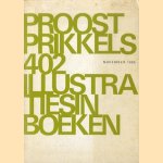 Proost Prikkels 402: Illustraties in boeken
diverse auteurs
€ 5,00 Proost Prikkels 402: Illustraties in boeken
diverse auteurs
€ 5,00