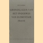 Grondslagen van het onderwijs van elementair Frans. Een taalkundige en didactische analyse
Dr Mossel
€ 6,00 Grondslagen van het onderwijs van elementair Frans. Een taalkundige en didactische analyse
Dr Mossel
€ 6,00