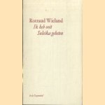 Ik heb ooit Suleika geheten
Rotraud Wieland
€ 5,00 Ik heb ooit Suleika geheten
Rotraud Wieland
€ 5,00