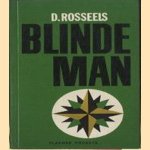 Blinde man
D. Rosseels
€ 5,00