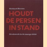 Houdt de persen in stand
Richard Brown
€ 5,00 Houdt de persen in stand
Richard Brown
€ 5,00