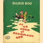 Al te goed is buurmans gek
Sigrid Boo
€ 5,00 Al te goed is buurmans gek
Sigrid Boo
€ 5,00