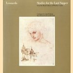 Leonardo Studies for the Last Supper from the Royal Library at Windsor Castle
Carlo Pedretti e.a.
€ 6,00