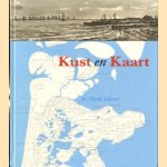 Kust en kaart. Artikelen over het kaartbeeld van het Noordhollandse kustgebied door Henk Schoorl