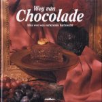 Weg van chocolade. Alles over een verterende hartstocht door Jan van Gestel