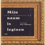 Mijn naam is legioen, een pandemonium
Kees Vollemans
€ 5,00 Mijn naam is legioen, een pandemonium
Kees Vollemans
€ 5,00