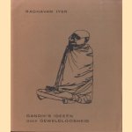 Gandhi's ideeen over geweldloosheid
Raghavan Iyer
€ 5,00 Gandhi's ideeen over geweldloosheid
Raghavan Iyer
€ 5,00