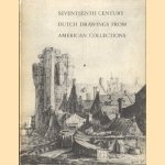 Seventeenth century Dutch drawings from American collections. door Franklin W. Robinson