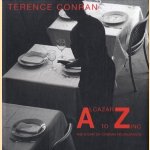 Alcazar to Zinc, The Story of Conran Restaurants
Terence Conran
€ 6,00 Alcazar to Zinc, The Story of Conran Restaurants
Terence Conran
€ 6,00