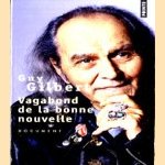 Vagabond de la bonne nouvelle
Guy Gilbert
€ 5,00 Vagabond de la bonne nouvelle
Guy Gilbert
€ 5,00