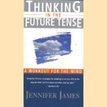 Thinking in the Future Tense. Leadership Skills for a New Age
Jennifer James
€ 5,00 Thinking in the Future Tense. Leadership Skills for a New Age
Jennifer James
€ 5,00