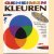 Geheimen: Kleuren. Hoe ontstaan kleuren? Hoe kun je ze mengen? Hoe heten ze? Waarom zijn sommige treurig en andere vrolijk?
Tjalling Bos
€ 6,50 Geheimen: Kleuren. Hoe ontstaan kleuren? Hoe kun je ze mengen? Hoe heten ze? Waarom zijn sommige treurig en andere vrolijk?
Tjalling Bos
€ 6,50