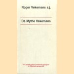 De mythe Vekemans: christen-democratie, CIA, CELAM door Roger Vekemans