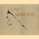 Une Ardenne
Andre Dhotel e.a.
€ 37,50 Une Ardenne
Andre Dhotel e.a.
€ 37,50