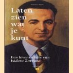 Laten zien wat je kunt. Een levensschets van Isidoro zorzano
Stephan Puhl
€ 5,00 Laten zien wat je kunt. Een levensschets van Isidoro zorzano
Stephan Puhl
€ 5,00
