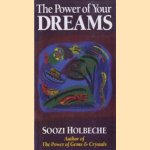 The Power of Your Dreams
Soozi Holbeche
€ 5,00 The Power of Your Dreams
Soozi Holbeche
€ 5,00