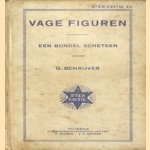Vage figuren. Een bundel schetsen
G. Schrijver
€ 5,00