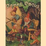 Domme Dorus - Waarom de radijsjes staartjes hebben
Carel Voges
€ 19,00 Domme Dorus - Waarom de radijsjes staartjes hebben
Carel Voges
€ 19,00