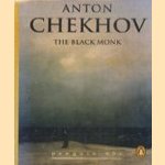 The Black Monk
Anton Chekhov
€ 5,00 The Black Monk
Anton Chekhov
€ 5,00