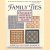 Family Ties: Old Quilt Patterns from New Cloth door Nancilu Butler Burdick