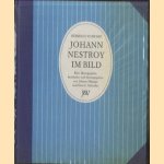 Johann Nestroy im Bild. Eine Ikonographie, bearbeitet und herausgegeben von Johann Hüttner und Otto G. Schindler door Heinrich Schwarz