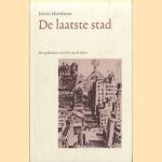 De Laatste Stad. Met gedichten van Theo van der Wacht
Jeroen Hermkens
€ 6,00 De Laatste Stad. Met gedichten van Theo van der Wacht
Jeroen Hermkens
€ 6,00