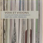 Voix et visions. La collection Koopman et l'art du livre francais
P. van Capelleveen
€ 37,50 Voix et visions. La collection Koopman et l'art du livre francais
P. van Capelleveen
€ 37,50