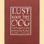 Lust voor het oog. Vierhonderd jaar erotische kunst
Wim van Sinderen
€ 5,00