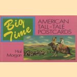 Big Time: American Tall-Tale Postcards
Hal Morgan
€ 5,00 Big Time: American Tall-Tale Postcards
Hal Morgan
€ 5,00