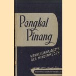 Pangkal Pinang, Werkelijkheidszin der minderheden
D.J. van Wijnen
€ 5,00 Pangkal Pinang, Werkelijkheidszin der minderheden
D.J. van Wijnen
€ 5,00