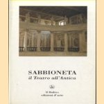 Sabbioneta, il Teatro all'Antica
A. Paolucci e.a.
€ 5,00 Sabbioneta, il Teatro all'Antica
A. Paolucci e.a.
€ 5,00