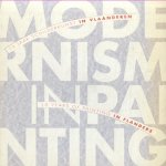 Modernism in painting. 10 years of painting in Flanders / Modernism in painting. 10 jaar schilderkunst in Vlaanderen
Willy van den Bussche e.a.
€ 19,00 Modernism in painting. 10 years of painting in Flanders / Modernism in painting. 10 jaar schilderkunst in Vlaanderen
Willy van den Bussche e.a.
€ 19,00