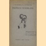Tropisch Nederland
F.M. Gescher e.a.
€ 15,00 Tropisch Nederland
F.M. Gescher e.a.
€ 15,00