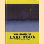 The story of Lake Toba. Folktale from Indonesia
Olive Lee
€ 15,00 The story of Lake Toba. Folktale from Indonesia
Olive Lee
€ 15,00