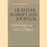 De reeder schrijft zijn journaal. Herinneringen van Mr. D.A. Delprat
Mr. D.A. Delprat
€ 5,00 De reeder schrijft zijn journaal. Herinneringen van Mr. D.A. Delprat
Mr. D.A. Delprat
€ 5,00