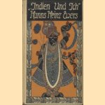 Indien und ich. . .
Hanns Heinz Ewers
€ 5,00 Indien und ich. . .
Hanns Heinz Ewers
€ 5,00