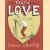 The Truth About Love
Steven Appleby
€ 8,00 The Truth About Love
Steven Appleby
€ 8,00